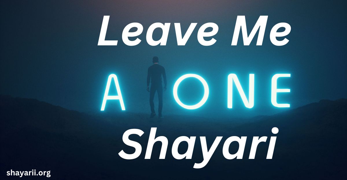 leve me alone shayari
