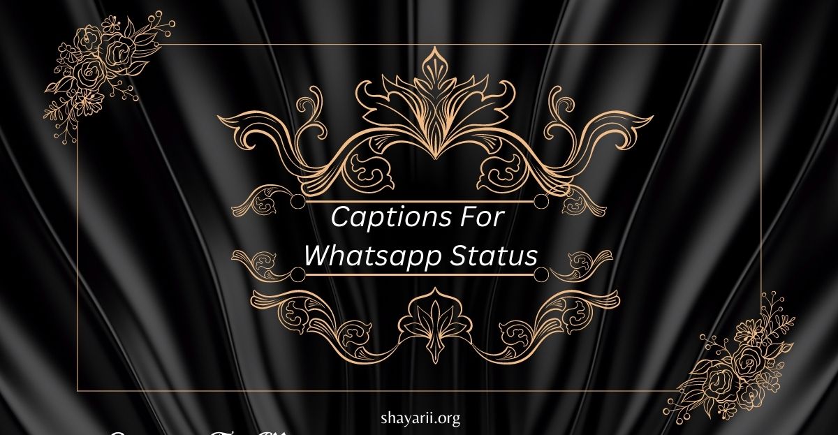 captions for whatsapp status
